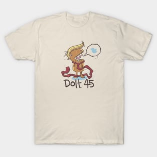 Dolt 45 T-Shirt